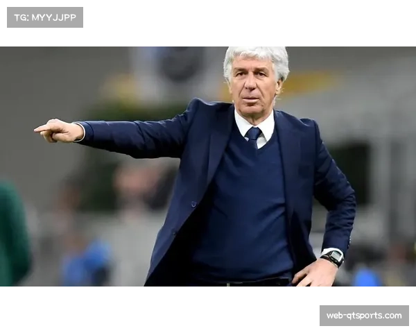 亚特兰大主教练加斯佩里尼:精明的转会操作是欧冠成功关键 亚特兰大主教练加斯佩里尼:精明的转会操作是欧冠成功关键